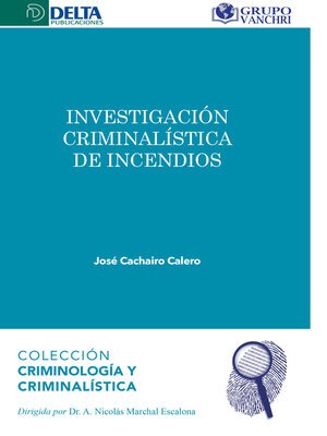 cover image of Investigación Criminalística De Incendios